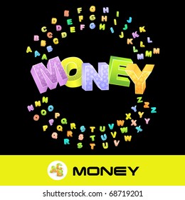 MONEY. Colored 3d alphabet. Vector set.