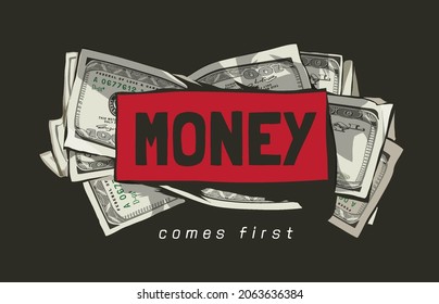 money comes first slogan on banknote background vector illustration