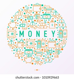 Money concept in circle with thin line icons: cash, credit card, pos terminal, piggy bank, wallet, hand with coins, bag of gold. Modern vector illustration for banner, print media, web page.