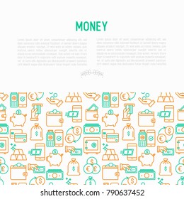 Money concept with thin line icons: cash, credit card, pos terminal, piggy bank, wallet, hand with coins, bag of gold. Modern vector illustration for banner, print media, web page.