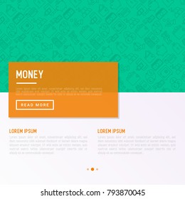Money concept with thin line icons: cash, credit card, pos terminal, piggy bank, wallet, hand with coins, bag of gold. Modern vector illustration for banner, print media, web page.