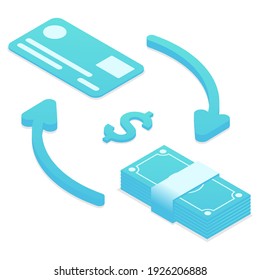 Money conversion concept. 3d icons of credit card, bundle of money, arrows and dollar sign. illustration in isometric style. isolated on white background