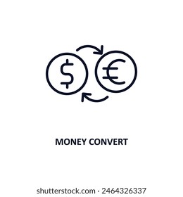 money convert outline icon.  Thin line icon from business collection. Editable vector isolated on white background