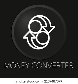 Money converter minimal vector line icon on 3D button isolated on black background. Premium Vector.
