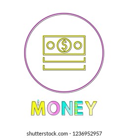 Money dollar bills depiction with symbol for bank-house website interface. Lineout framed color icon in minimalistic style with cutline on white