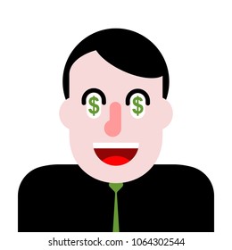 Money In Eyes. Dollars On Mind. Greedy Boss Vector Illustration
