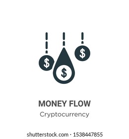 Money flow vector icon on white background. Flat vector money flow icon symbol sign from modern cryptocurrency collection for mobile concept and web apps design.