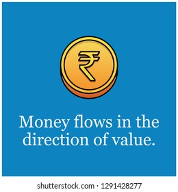 Money flows in the direction of value Motivational Quote Poster