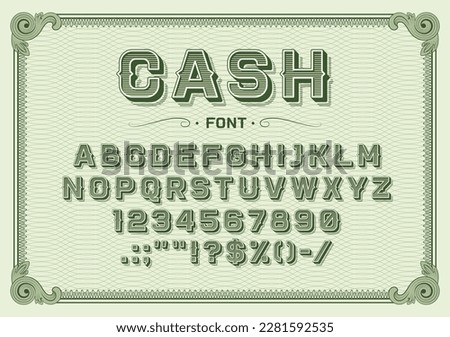 Money font, vintage type or typeface banknote alphabet, vector typography text. Dollar font or money currency retro type letters, old cash typeface of line guilloche pattern with typography symbols
