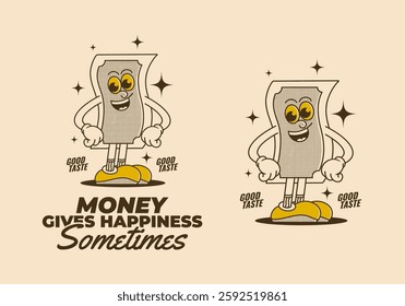 money gives happiness, sometimes. Money mascot character in standing pose with happy face, vintage illustration