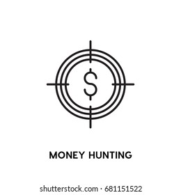 Money Hunting Vector Icon