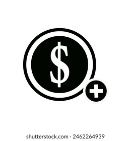 Money icon. Dollar sign. Finance icon with add sign. Finance icon and new, plus, positive symbol. Icon, extra, money, dollar, positive, sign, join, pay, plus, add, addition.