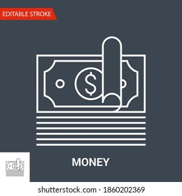 Money Icon. Thin Line Vector Illustration. Adjust stroke weight - Expand to any Size - Easy Change Colour - Editable Stroke