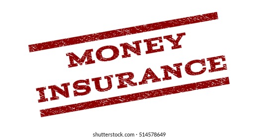 Money Insurance watermark stamp. Text tag between parallel lines with grunge design style. Rubber seal stamp with scratched texture. Vector dark red color ink imprint on a white background.