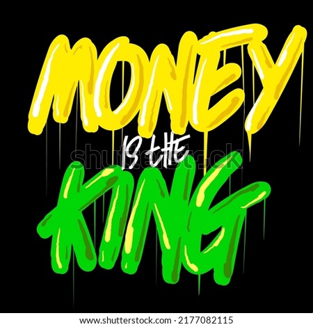 Money Is the King Hand Lettering typography For Print t Shirt Premium Vector.