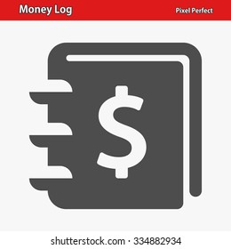 Money Log Icon. Professional, pixel perfect icon optimized for both large and small resolutions. EPS 8 format.