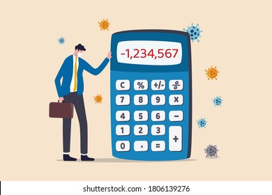 Money Loss In Coronavirus COVID-19 Crisis, Entrepreneur Or Company Cannot Pay For Debt And Bankruptcy Concept, Poor Depressed Businessman Standing With Calculator Negative Numbers And Virus Pathogen.