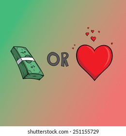 Money or Love abstract background vector illustration