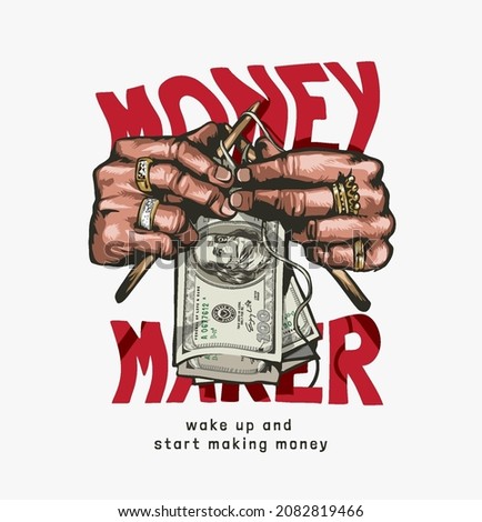 money maker slogan with hand knitting money vector illustration
