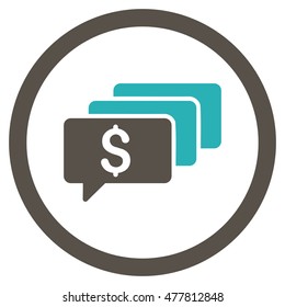 Money Messages rounded icon. Vector illustration style is flat iconic bicolor symbol, grey and cyan colors, white background.
