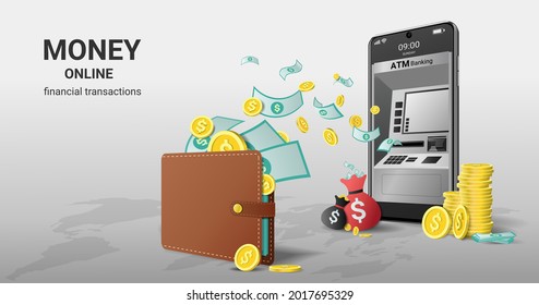 Money online on mobile phone application for financial transaction, Money transfer,Mobile banking,ATM, Financial savings,online payment, business finance,Capital flow.3D Perspective Vector illustion