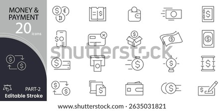Money and Payment related Line Icons set. Business, finance, transaction, payment, banking, wallet, coins, currency, exchange, dollar, euro, cash wallet and   payment outline icon collection.