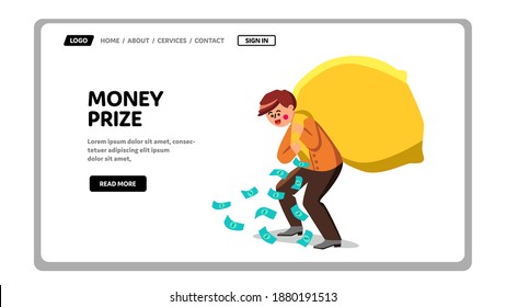 Money Prize Lottery Carrying Boy In Bag Vector. Wealth Young Man Won Jackpot Money Prize Carry Heavy Sack Full Of Cash Dollar Banknotes. Rich Character With Huge Gift Web Flat Cartoon Illustration