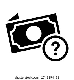 Money with question mark icon symbolizing financial uncertainty or inquiry