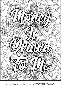 Money Quotes Coloring Page for Adult. Money Affirmation and  Quote Coloring Page. Inspirational Quote for Adults.