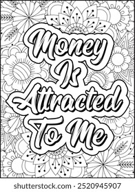 Money Quotes Coloring Page for Adult. Money Affirmation and  Quote Coloring Page. Inspirational Quote for Adults.