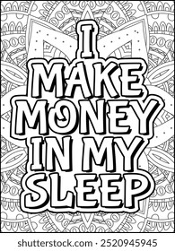 Money Quotes Coloring Page for Adult. Money Affirmation and  Quote Coloring Page. Inspirational Quote for Adults.