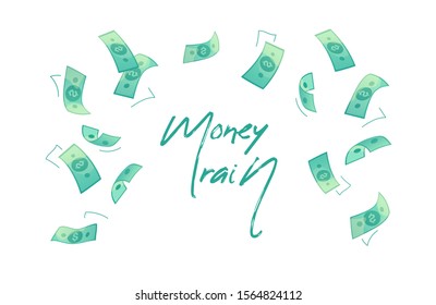 Money rain text isolated background vector. Falling banknotes in flat design. Getting maximum profit idea. Cash for all purposes. Credit, savings, charitable concept. Wealth dollars denominations rain