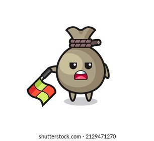 money sack character as line judge hold the flag down at a 45 degree angle , cute style design for t shirt, sticker, logo element