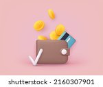 Money saving icon concept. Wallet with coins and credit card. 3D Web Vector Illustrations.