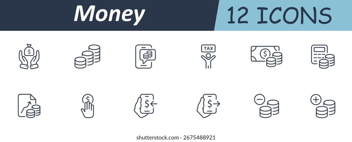 Money set icon. Line hands, coins, stacks, phones, charts, calculators, arrows, and labels showing tax, transfer, add, remove, send, receive, finance operations