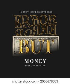 money slogan with banknote and golden letters vector illustration on black background