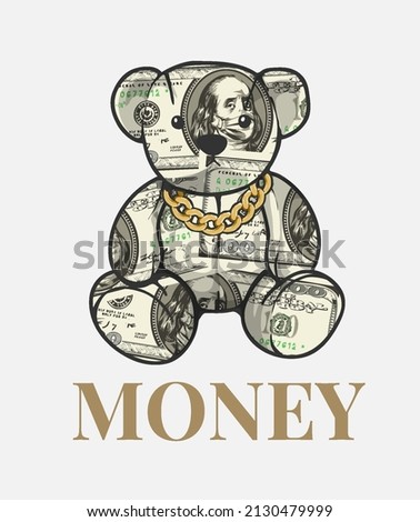 money slogan with bear doll on cash background vector illustration