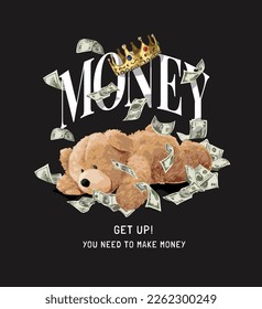 money slogan with bear doll stumble over cash vector illustration on black background