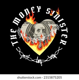 money slogan with dollar note in heart shape and barbed wire frame vector illustration on black background