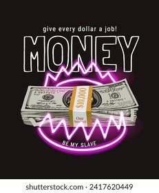 money slogan with money stack in neon sign trap vector illustration on black background