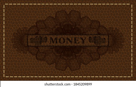 Money text inside Currency brown leather realistic badge. Wallet fashionable background. Intense illustration. 