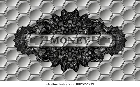 Money text inside Currency grey color shiny hexagon pattern realistic badge. Trendy delicate background. Illustration. 