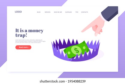 Money trap business concept flat style design vector illustration isolated on white background. Human hand trying to touch money banknote. Bear trap with sharp spikes and money in it business metaphor