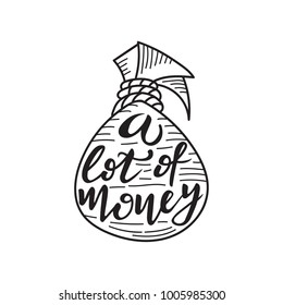 A Lot Of Money. Vector illustration of money bag with lettering.