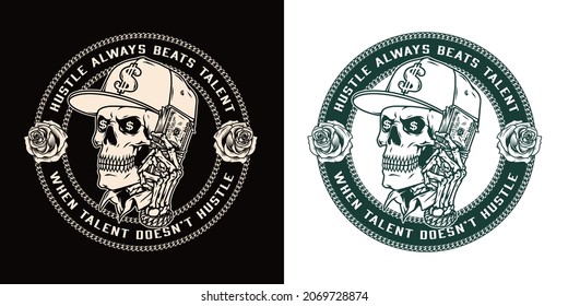 Money vintage round badge in monochrome style with letterings roses skull in baseball cap with dollar sign and skeleton hand with ring and bracelet holding cash banknotes isolated vector illustration