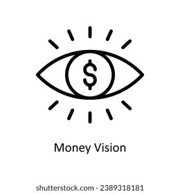 Money Vision vector   outline Design illustration. Symbol on White background EPS 10 File