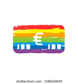 Money voutcher. EURO Card icon. Drawing sign with LGBT style, seven colors of rainbow (red, orange, yellow, green, blue, indigo, violet
