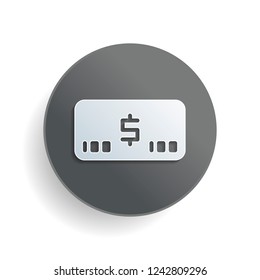 Money voutcher. USD Card icon. White paper symbol on gray round button or badge with shadow