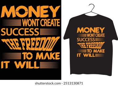 money wont classic t-shart design