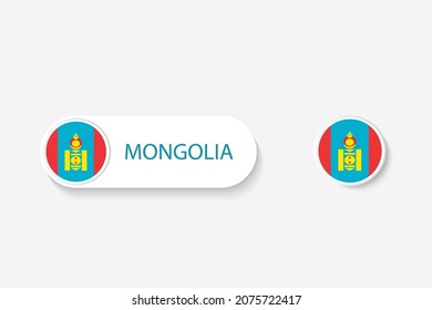 Mongolia button flag in illustration of oval shaped with word of Mongolia. And button flag Mongolia. 